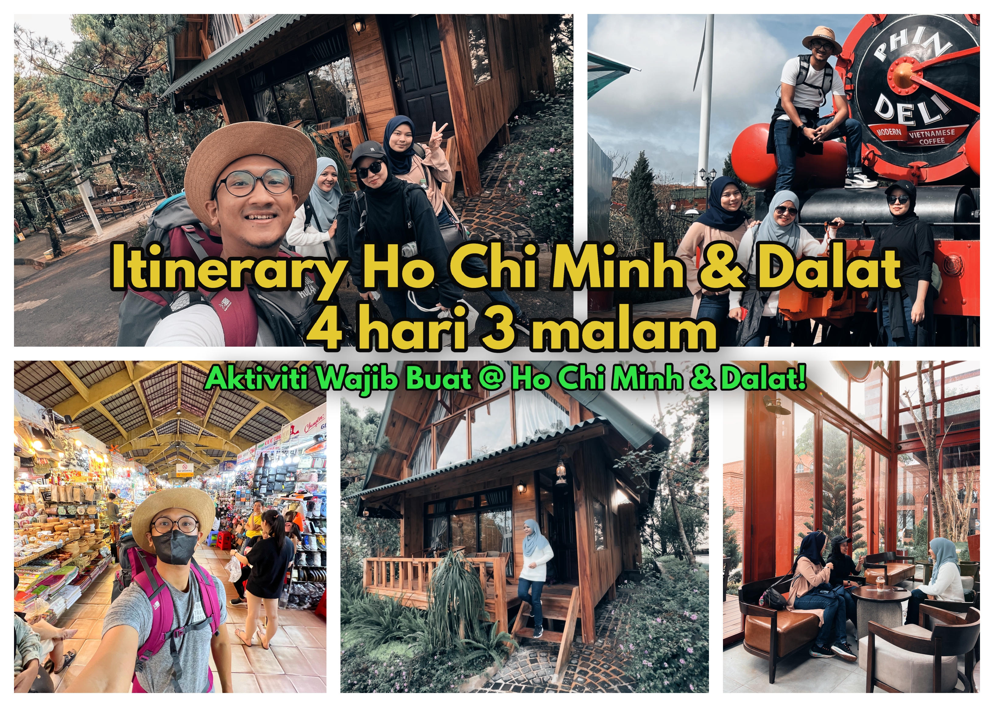 Itinerary Ho Chi Minh & Dalat 4 hari 3 malam | Aktiviti Wajib Buat @ Ho Chi Minh & Dalat!