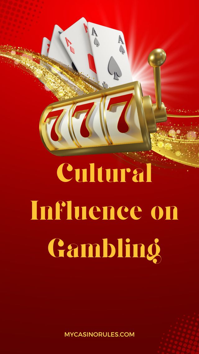 Cultural Influence on Gambling