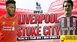 BANDAR BOLA - Prediksi Bola Liverpool vs Stoke City 10 April 2016