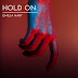 "Hold On" // Emilia Hart releases powerful electro-pop love song 