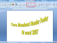 Cara Membuat Header Footer Di word 2007