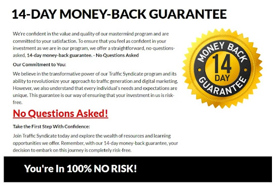 The Traffic Syndicate Money Back Guarantee Policy