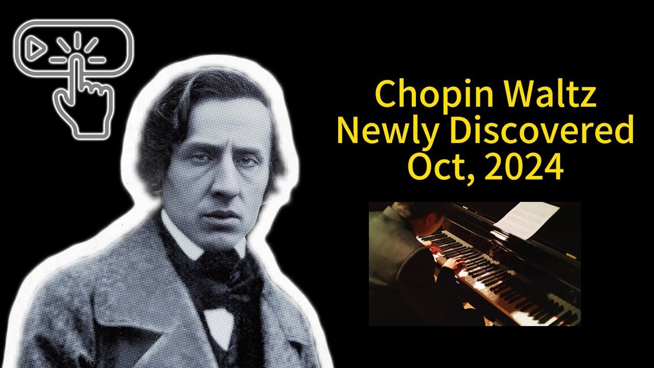 Hear a Chopin Waltz Unearthed After Nearly 200 Years
