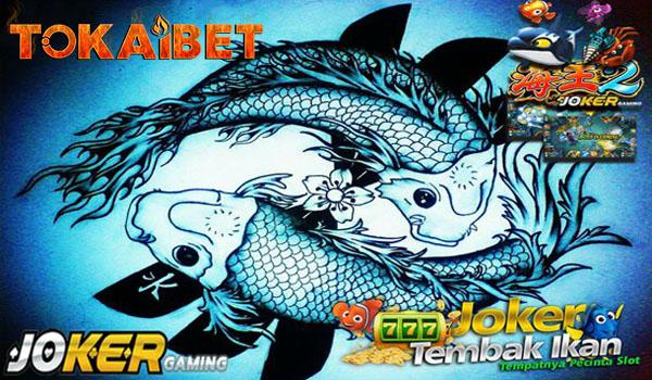 Judi Game Ikan Joker123 Seru Hanya Di Tokaibet Indonesia