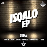 Zuma – Isqalo EP