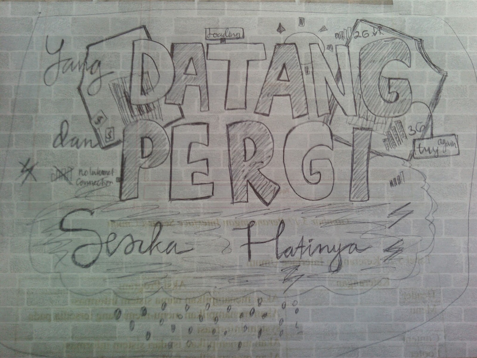 Yang Datang Dan Pergi Sesuka Hatinya