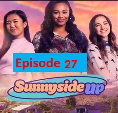 Recent,Sunny Side Up Episode 27 in english,Sunny Side Up comedy drama,Singapore drama,Sunny Side Up Episode 27,Episode 27,
