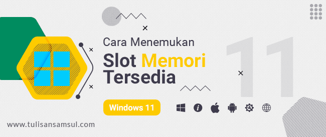 Cara Menemukan Slot Memori yang Tersedia di Windows 11