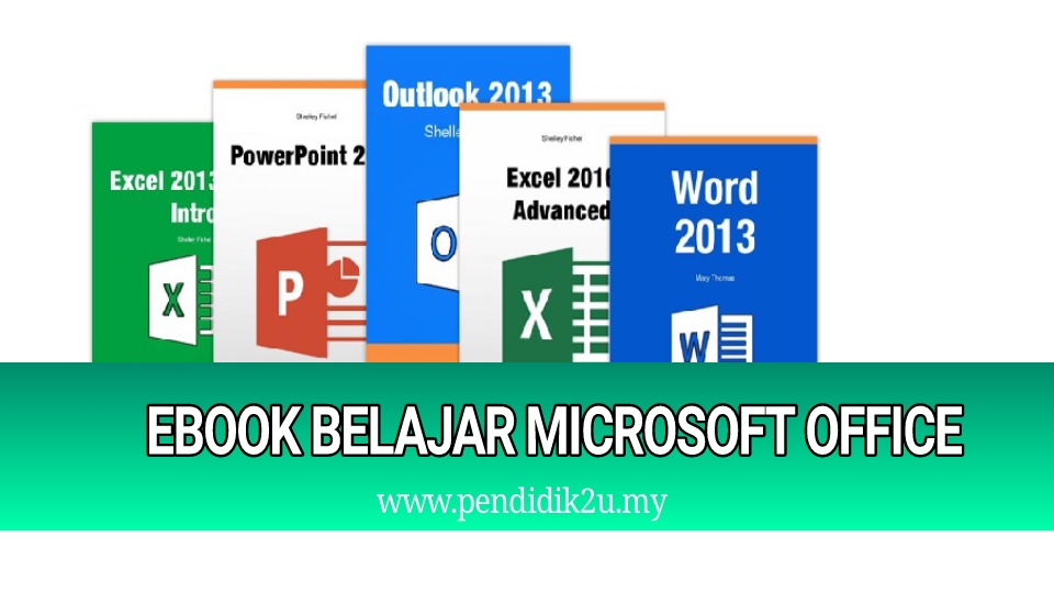 EBOOK BELAJAR MICROSOFT OFFICE - Pendidik2u