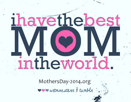 Funny Mothers Day Quotes, Sayings, Messages