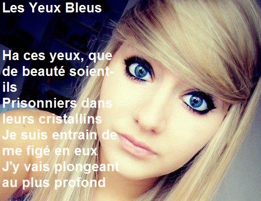 PoÃ¨me d'amour 159, Les Yeux Bleus que de beautÃ© soient- ils ...