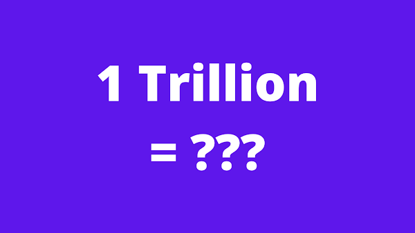 1 Trillion in hindi | 1 ट्रिलियन कितना होता है ?