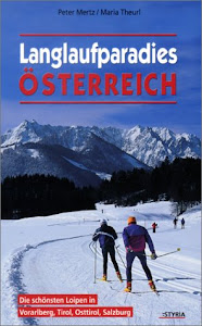 Langlaufparadies Österreich