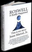 Roswell - It Really Happened By Jesse Marcel, Jr.(Sml)