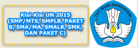 Download kisi-kisi un SMP/MTs, SMA/SMK, SLB sederajat