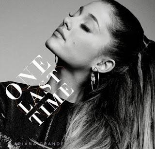 ariana grande one last time