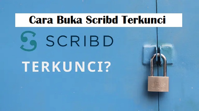 Cara Buka Scribd Terkunci