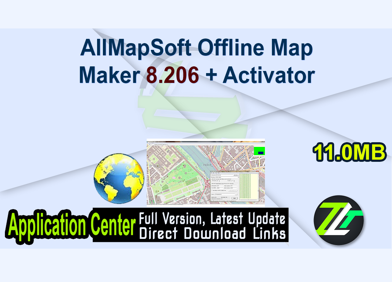 AllMapSoft Offline Map Maker 8.206 + Activator