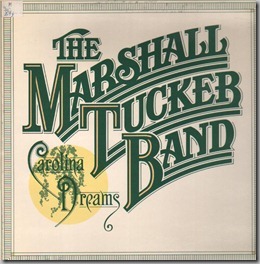 Marshall Tucker Band - Carolina Dreams