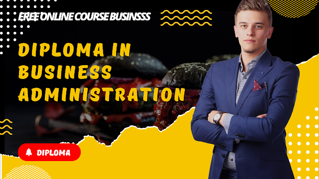 Diploma in Business Administration | Free | Online Diploma | Alison Partners