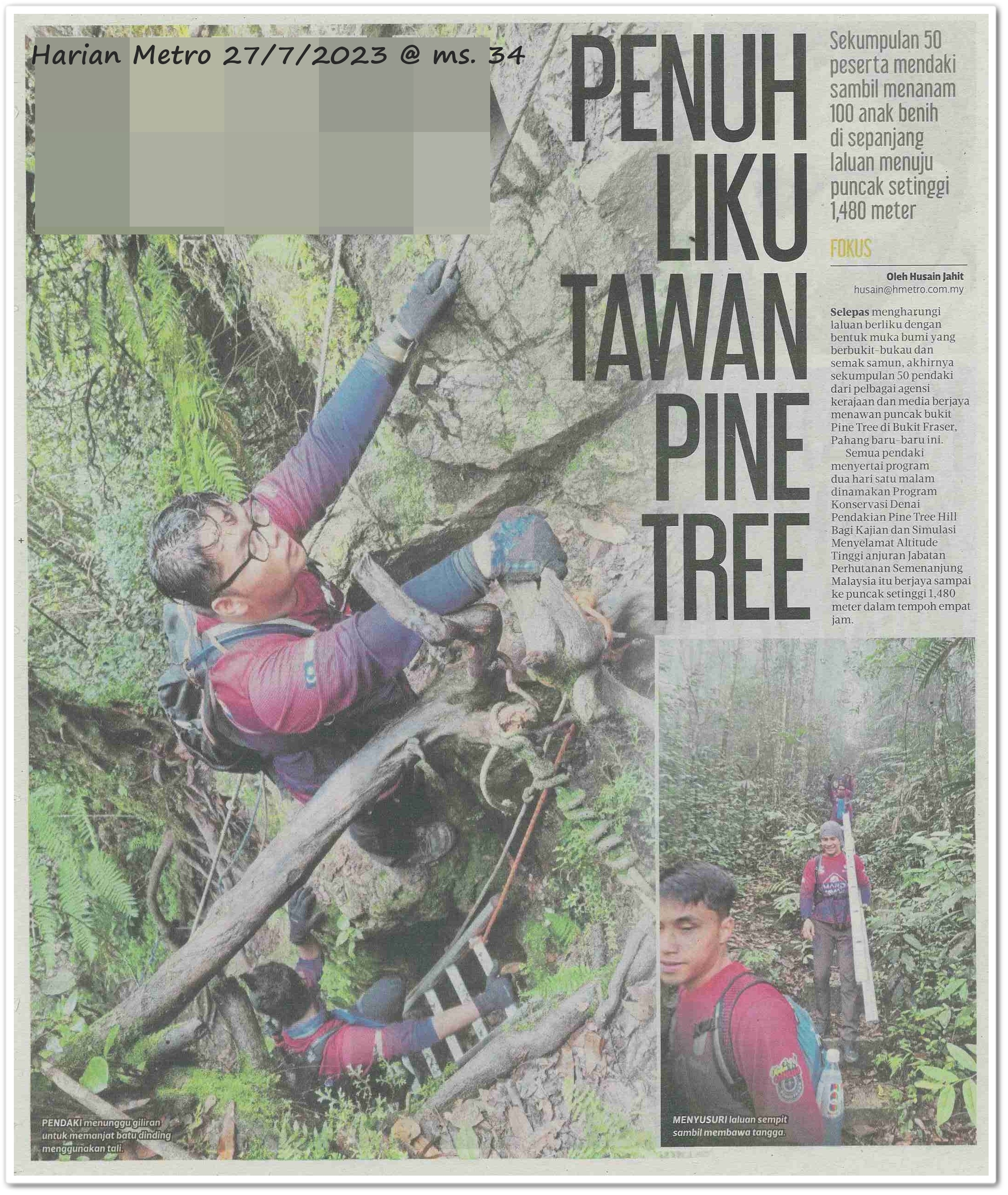 Penuh liku tawan Pine Tree - Keratan akhbar Harian Metro 27 Julai 2023