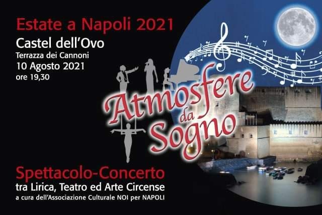 A Napoli "Atmosfere da Sogno" per la magica notte di San Lorenzo