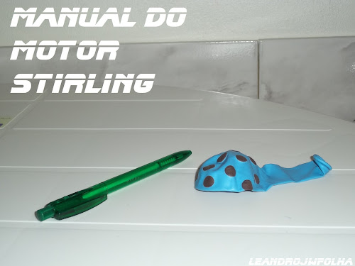 Manual do motor Stirling, balão número 10 para fazer o pistão de trabalho