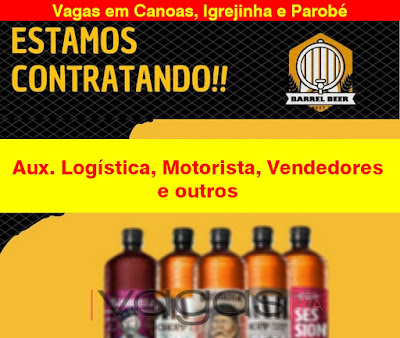 Distribuidora abre vagas para Vendedores, Aux. Logística e Motorista e outros em Canoas, Parobé e Igrejinha