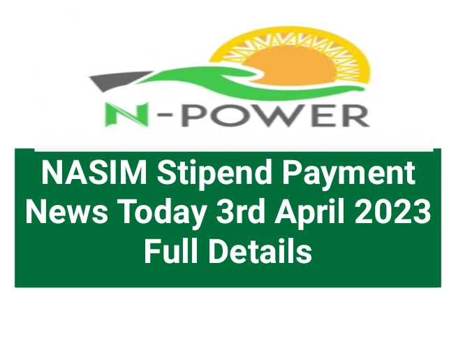 NASIM Stipend Payment News Today 3rd April 2023 Full Details