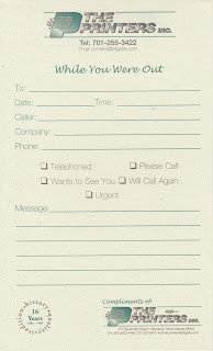 the printers inc  tel 701-255-3422  while you were out  to  date  time  caller  company  phone  telephoned  please call  wants to see you  will call again  urgent  message  16 years 1983 - 1999 history quality tradition  compliments of the printers inc 311 south 8th street  bismarck north dakota