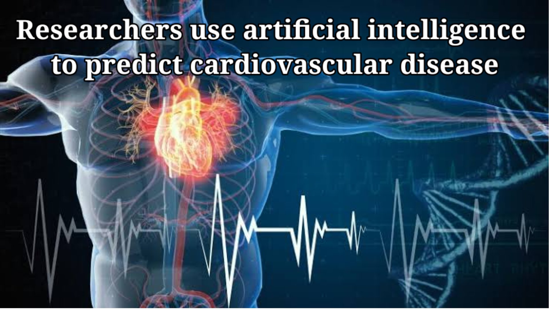 Rutgers University: Researchers of use artificial intelligence to predict cardiovascular disease