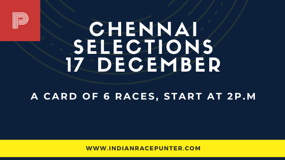 Chennai Race Selections 17 December