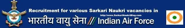 Sarkari-Naukri Recruitment in Indian Air Force