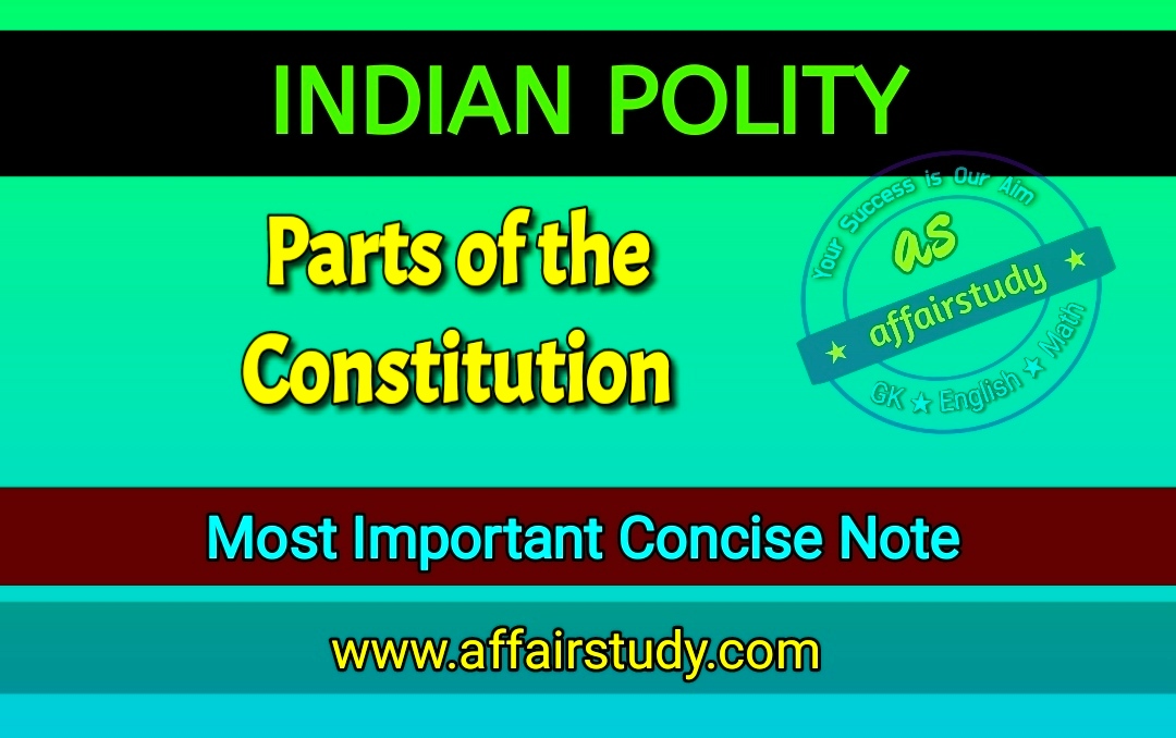 List of 25 Parts of the Indian Constitution