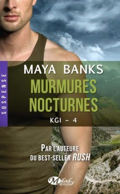 http://thesmallworldofqueenofreading.weebly.com/mes-chroniques/kgi-tome-4-murmures-nocturnes-de-maya-banks