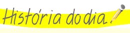 História do Dia