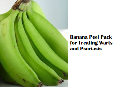 Banana Peel Pack for Treating Warts and Psoriasis