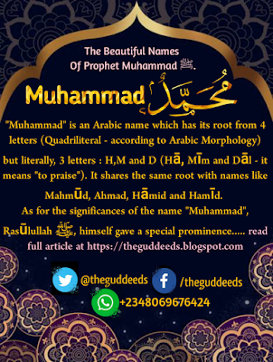 The meaning of Muhammad, Name of Prophet Muhammad, What is the meaning of Muhammad, The virtues of Muhammad, The Good Deeds, Theguddeeds, Al-Ihsan Media