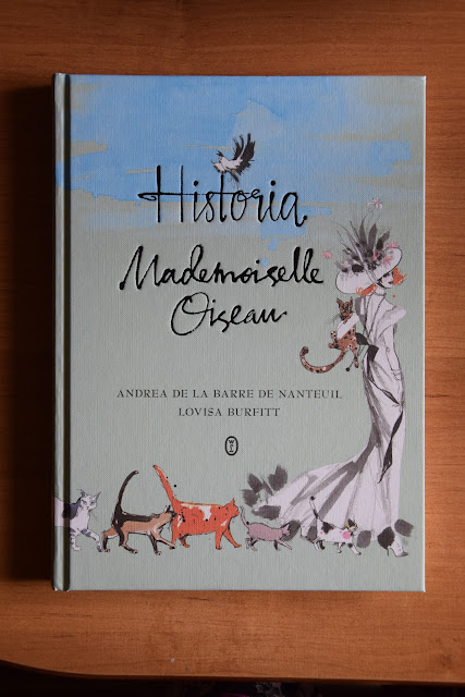 Recenzja #13 - "Historia Mademoiselle Oiseau" + konkurs - okładka książki pt. "Historia Mademoiselle Oiseau" - Francuski przy kawie