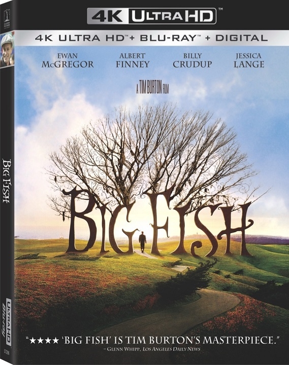 Big Fish (2003) 4K Ultra HD Blu-ray Review: The Basics