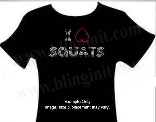 I Love Squats 