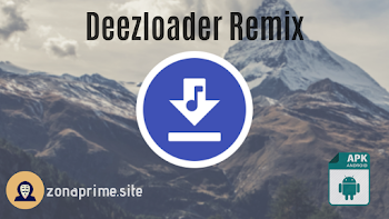 Deezloader Remix v.2.4.0 APK + Token Música en Alta Calidad + Caratula