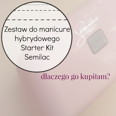 Zestaw do manicure hybrydowego Starter Kit Semilac
