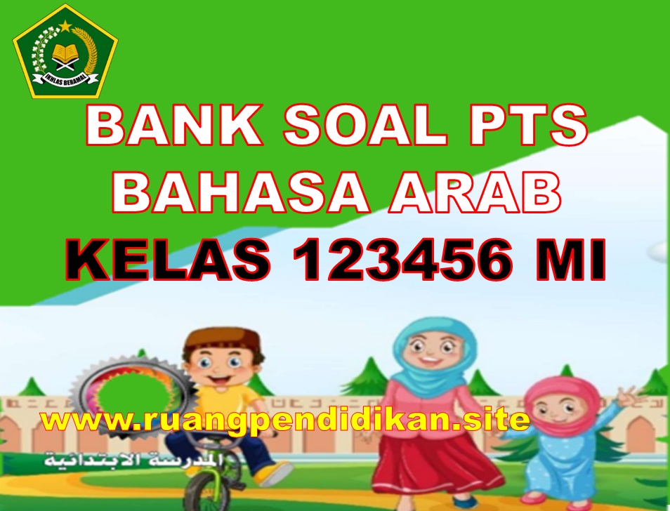 Bank Soal PTS Bahasa Arab