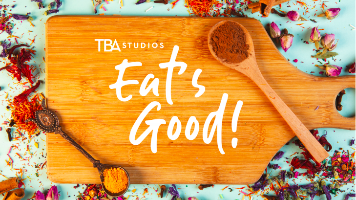 TBA Studios' EAT'S GOOD! Returns May 2, 2021 with Fresh New Episodes