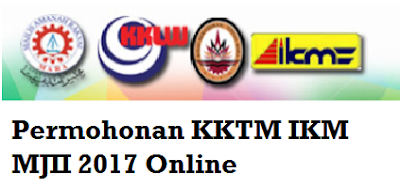 Permohonan KKTM IKM MJII Januari 2017 Online
