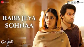 Rabb Jeya Sohnaa Lyrics - Gadar 2