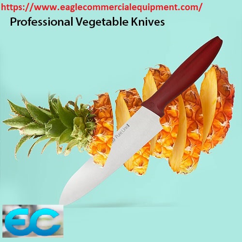Eagle Commercial Professional Vegetable Knives Advantages
