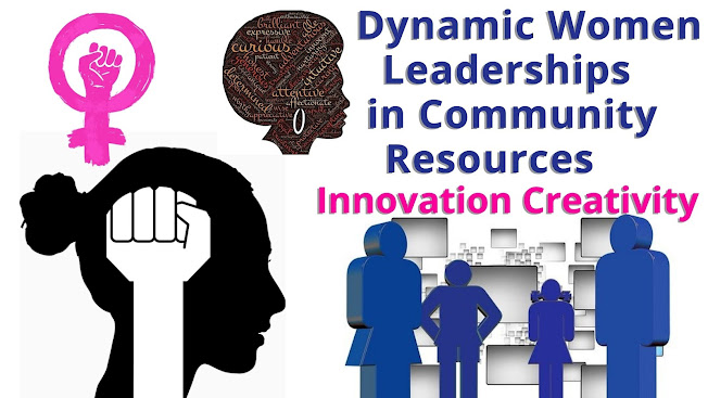 Dynamic Women Leaderships in Community Resources