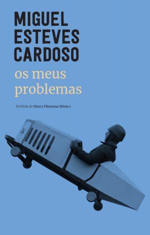#Livros - Os Meus Problemas, de Miguel Esteves Cardoso